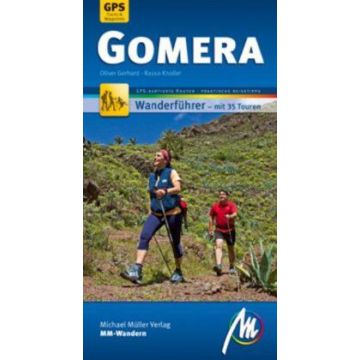 Wanderführer Gomera / Michael Müller