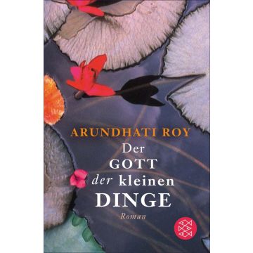 Der Gott der kleinen Dinge / Roy Fischer
