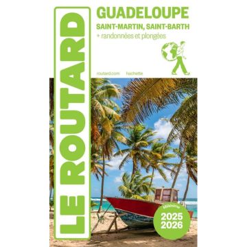 Reiseführer Guadeloupe Saint-Martin Guide du Routard 2025/26 / Hachette