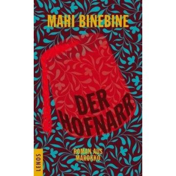Der Hofnarr / Binebine Lenos