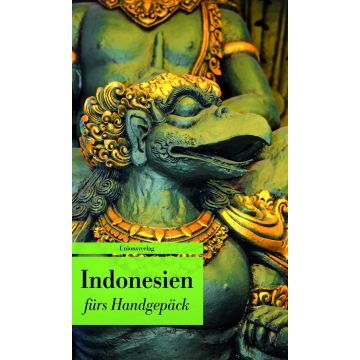 Indonesien fürs Handgepäck / Unionsverlag