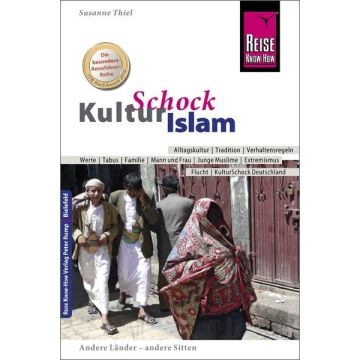 Kulturschock Islam / Reise Know-How