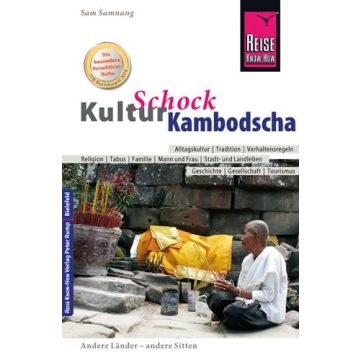 Kulturschock Kambodscha / Reise Know-How