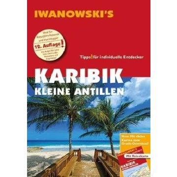 Reiseführer Karibik Kleine Antillen / Iwanowski