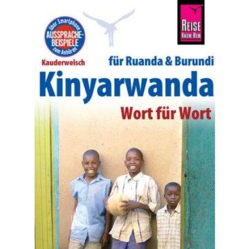 Sprachführer Kinyarwanda für Ruanda & Burundi / Kauderwelsch Reise Know-How