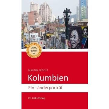 Kolumbien - Ein Länderporträt / Ch Links