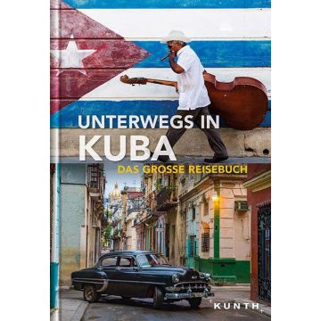Unterwegs in Kuba / Kunth