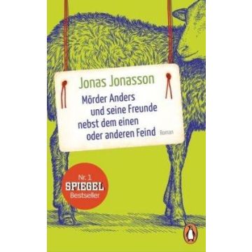 Mörder Anders und seine Freunde nebst dem einen oder anderen Feind / Jonasson