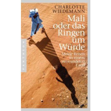 Mali oder das Ringen um Würde / Pantheon