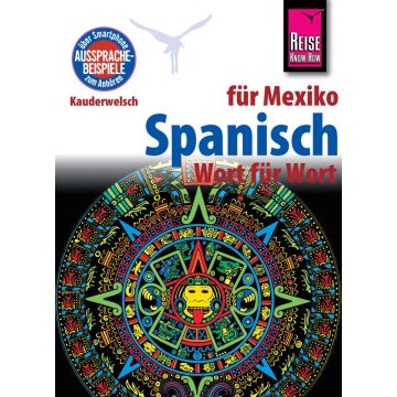 Sprachführer Spanisch für Mexiko / Kauderwelsch Reise Know-How