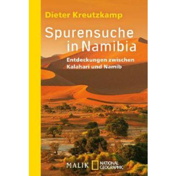Spurensuche in Namibia / Kreutzkamp Malik
