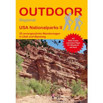 Wanderführer USA Nationalparks 2 - Utah & Wyoming / Stein Outdoor