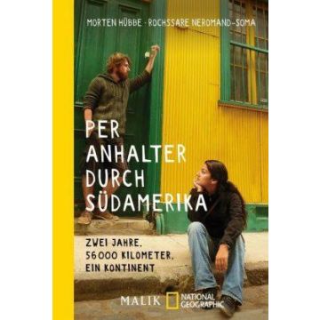 Per Anhalter durch Südamerika / Hübbe Malik