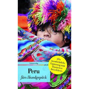 Peru fürs Handgepäck / Unionsverlag