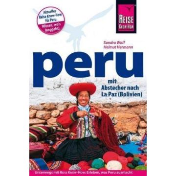 Reiseführer Peru mit Abstecher nach La Paz (Bolivien) / Reise Know-How