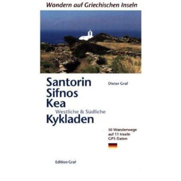 Wanderführer Santorin Sifnos Westl. & Südl. Kykladen / Graf