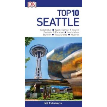 Reiseführer Seattle Top 10 / Dorling Kindersley