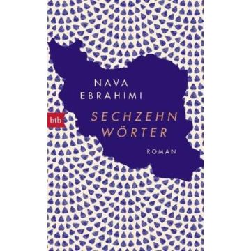 Sechzehn Wörter / Ebrahimi btb