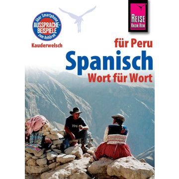 Sprachführer Spanisch für Peru / Kauderwelsch Reise Know-How