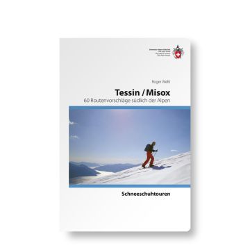 Schneeschuhtourenführer Tessin Misox / SAC