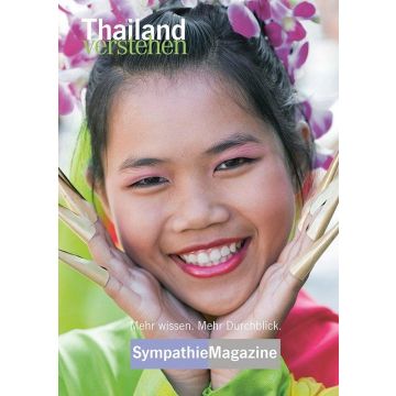 Thailand verstehen / Sympathie Magazin 
