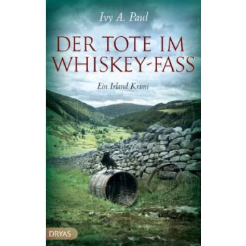 Der Tote im Whiskey-Fass / Paul Dryas