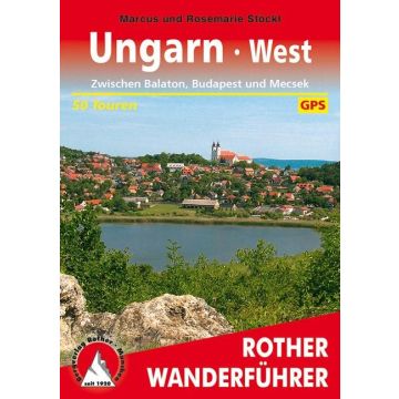 Wanderführer Ungarn West / Rother