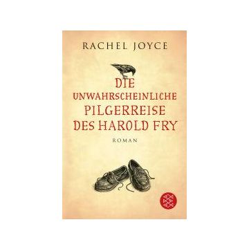 Die unwahrscheinliche Pilgerreise des Harold Fry / Joyce Fischer