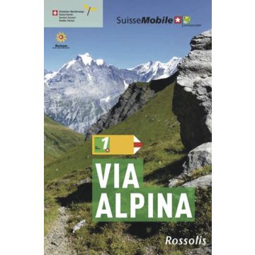 Via Alpina - Suisse à pied 1 / Rossolis