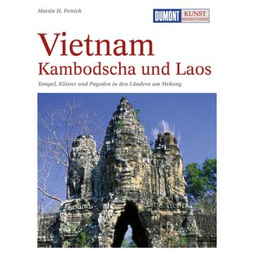 Reiseführer Vietnam Kambodscha Laos / Dumont Kunstreiseführer