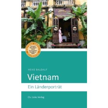 Vietnam - Ein Länderporträt / Ch.Links