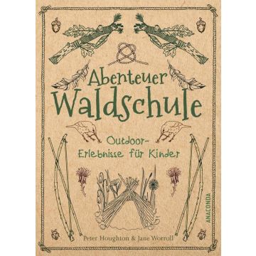 Abenteuer Waldschule / Anaconda