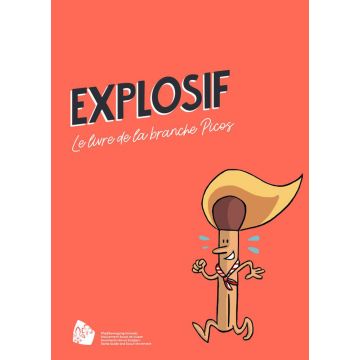 Explosif - Le livre de la branche Picos