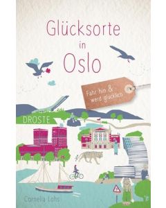 Reiseführer Glücksorte in Oslo / Droste