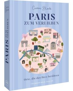 Reiseführer Paris zum Verlieben / Frederking & Thaler