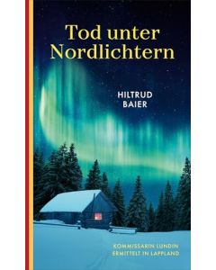 Tod unter Nordlichtern / Baier Kampa