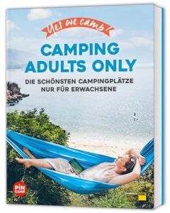 Yes we camp - Camping Adults Only / ADAC