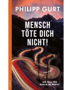 Mensch töte dich nicht! / Gurt Kampa