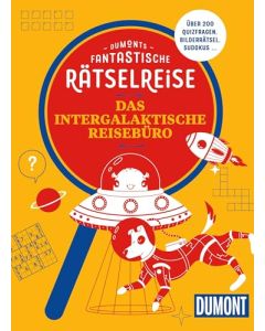 Dumonts fantastische Rätselreise Das intergalaktische Reisebüro