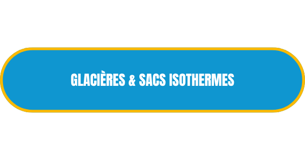 Bouton de lien bleu azur avec une bordure jaune et l'inscription blanche Glacières & Sacs isothermes.